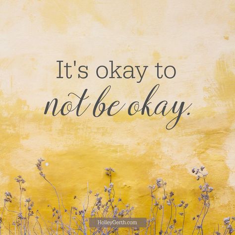 It's ok to not be ok. Yes! Thanks Holley Gerth happy to link up today at #CoffeeForYourHeart Ok Quotes, It Will Be Ok Quotes, Its Okay Quotes, Standing In The Rain, Its Okay To Not Be Okay, Mental Health Day, Stock Quotes, Be Okay, It's Okay