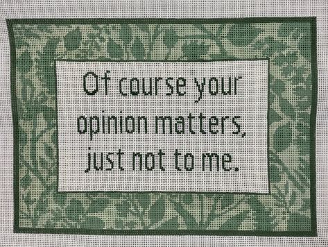 Cheeky Needlepoint, Funny Needlepoint, Horse Country, Design Darling, Needlepoint Pillows, Life Inspiration, Sarcastic Quotes, Country Chic, Cross Stitch Embroidery