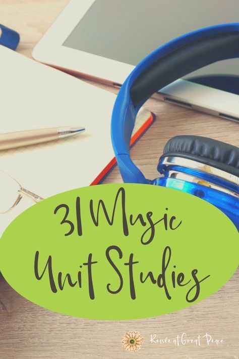 31 Music Unit Studies for Teaching Music in Homeschool | Renée at Great Peace #musicappreciation #music #homeschool #ihsnet Homeschool Music Curriculum, Composer Study, Notebooking Pages, Unit Studies Homeschool, Kindergarten Music, High School Music, Music Teaching Resources, Middle School Music, Homeschool Music