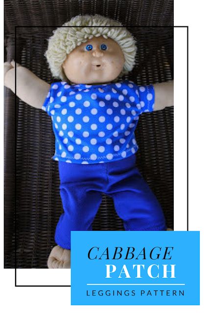 Simple Cabbage Patch Doll Clothes Leggings Pattern - Sew Simple Home Free Cabbage Patch Doll Clothes Sewing Patterns, Cabbage Patch Clothes Patterns Free, Kids Pants Pattern, Cabbage Patch Kids Clothes, Diy Doll Clothes Patterns, Pants Pattern Free, Clothes Leggings, Sew Simple, Doll Clothes Patterns Free