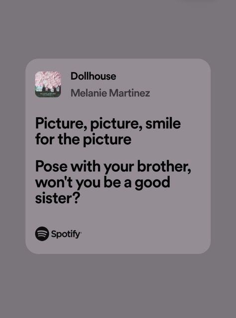 #melaniemartinez #dollhouse #dollhouseep #crybaby Dollhouse Melanie Martinez, Dollhouse Melanie, Melanie Martinez Dollhouse, Melanie Martinez Lyrics, Melanie Martinez Songs, Spotify Lyrics, Best Sister, Music Aesthetic, Melanie Martinez