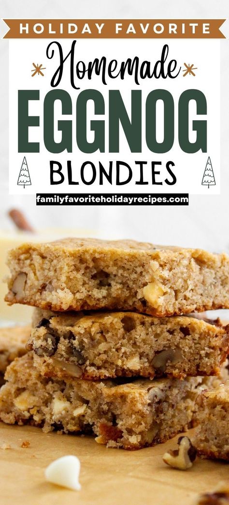 Egg Nog Blondies, Eggnog Squares, Eggnog Blondies, Eggnog Brownies, Holiday Blondies, Christmas Blondies, Make Eggnog, How To Make Eggnog, Christmas Cookie Tray