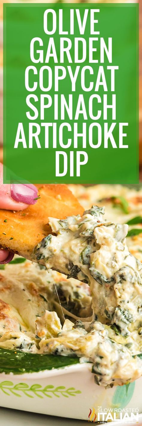 Olive Garden Spinach Artichoke Dip Copycat - The Slow Roasted Italian Spinach Artichoke Dip Recipe Easy, Fresh Spinach Dip, Bread Chips, Spinach Artichoke Dip Easy, Baked Spinach Artichoke Dip, Best Spinach Artichoke Dip, Spinach Artichoke Dip Recipe, Spinach And Artichoke Dip, Cheesy Spinach