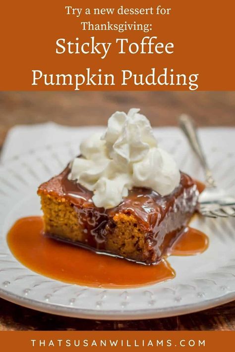 Pumpkin Pudding, Toffee Sauce, Homemade Food Gifts, Toffee Pudding, Sticky Toffee Pudding, Sticky Toffee, Fall Dessert, Thanksgiving Desserts, Pumpkin Dessert