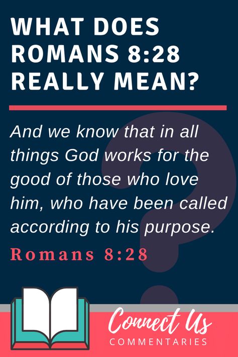 28 Meaning, Romans 8:28, Bible Meaning, Romans Bible, Teen Bible Study, True Faith, Romans 8, Prayer Book, Books Of The Bible