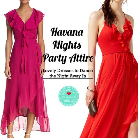 Sultry Party Dresses for a Havana Nights Party! #havananights #cubannights #havananightsattire #partydresses Havana Nights Party Attire, Cuban Dress, Havana Nights Dress, Havana Party, Cuban Women, Havana Nights Party, Party Dress Classy, Party Outfits Night, Party Outfits For Women