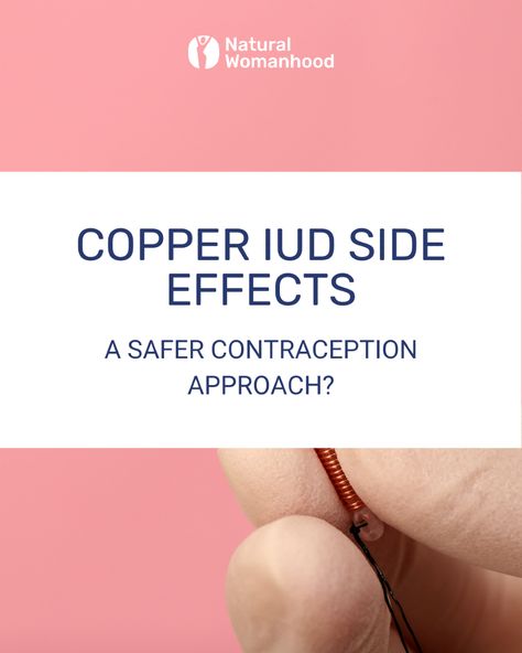 The copper IUD is often advertised as a safer approach to contraception, but it still comes with many troubling side effects.  
#iud #birthcontrolissues #womenshealth Copper Iud Side Effects, Iud Side Effects, Copper Iud, Birth Control Options, Intrauterine Device, Fertility Awareness Method, Fertility Awareness, Cohort Study, Pregnancy Health