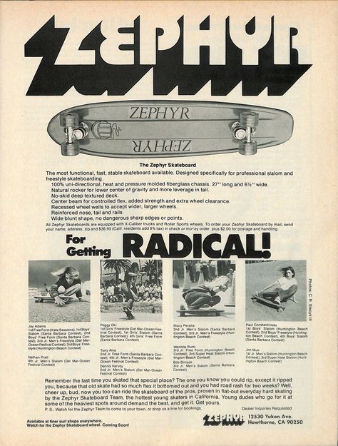 Zephyr: the first members of the skate team included Allen Sarlo, Chris Cahill, Jay Adams, Nathan Pratt, Stacy Peralta, and Tony Alva | Ad | Zephyr Z Boys, Skateboard, Instagram Photo, Blue, Instagram