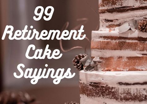 Retirement Cake Sayings Can Be Difficult if You Want to Be Original and Choose Something Other Than Happy Retirement. Do Not Worry, We Are Going to Help You... Mechanic Retirement Cakes, Retirement Cakes Ideas For Women Funny, Retirement Sheet Cake Ideas, Retirement Cakes For Men, Funny Retirement Cakes, Retirement Cake Ideas For Men, Retirement Cakes Ideas For Women, Retirement Sheet Cake, Retirement Cake Sayings