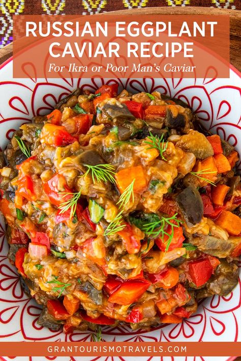 Ukrainian Eggplant Recipes, Russian Recipes Vegetarian, Eggplant Caviar Recipe, Russian Eggplant Recipes, Russian Eggplant Caviar, Best Russian Recipes, Healthy Russian Recipes, Russian Comfort Food, Russian Appetizers