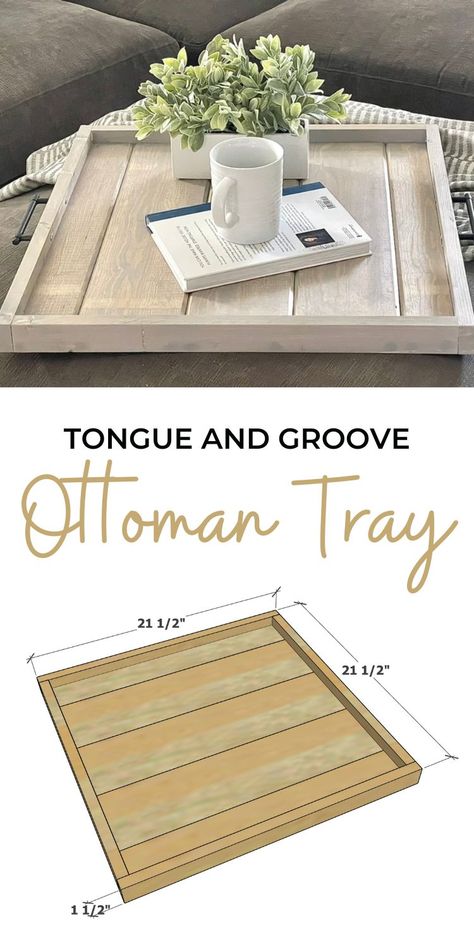 Diy Ottoman Tray Wood, Diy Tray For Ottoman, Tongue And Groove Furniture, Tongue And Groove Projects, Wood Serving Trays Ideas, Tongue And Groove Craft Ideas, Diy Table Tray, Tray For Ottoman, Serving Tray Diy