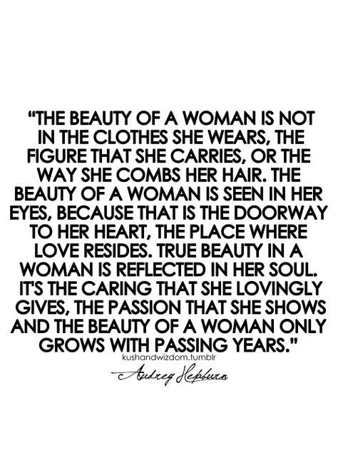 Audrey Hepburn Beauty Quotes, Hepburn Quotes, Audrey Hepburn Quotes, Behind Blue Eyes, Friedrich Nietzsche, E Card, Beauty Quotes, Wonderful Words, Quotable Quotes