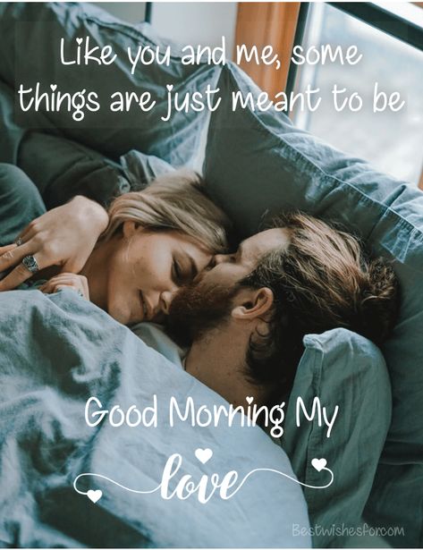 Good Morning Messages For Love | Best Wishes Gud Morning Wishes, Morning Wishes For Lover, Good Morning For Her, Morning Wishes For Her, Good Morning Husband, Good Morning Couple, Good Morning My Sweetheart, Morning My Love, Romantic Good Morning Quotes