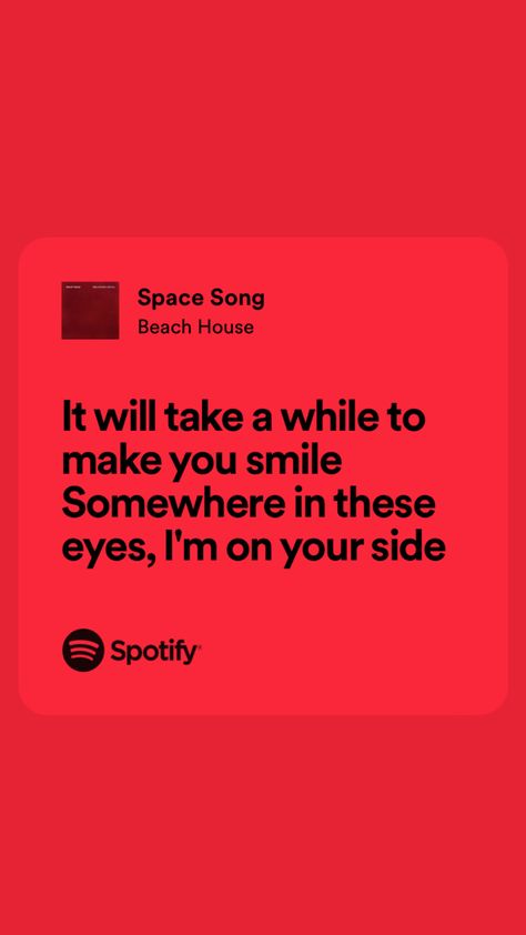 space song lyrics by beach house Space Song By Beach House, Beach House Lyrics, Space Song Lyrics, Space Song, Ipad Widgets, Loving Him Was Red, Spotify Lyrics, Books Quotes, Doing Me Quotes