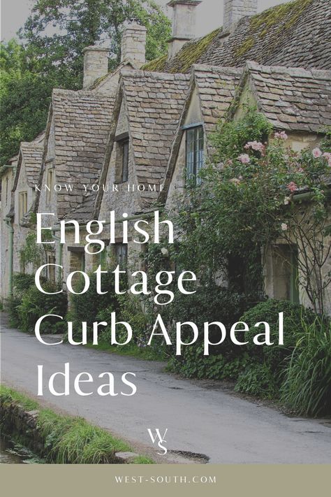 Know Your Home: Cottage Style Curb Appeal - West | South Modern English Cottage Exterior, Old English Cottage Exterior, English Cottage Style Exterior, English Country Cottage Exterior, Cottage Curb Appeal, Cottage Style Front Doors, Cottage Exterior Ideas, Cottage Style Exterior, English Cottage Exterior