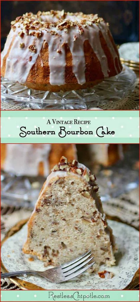 Southern Bourbon Cake, Chipotle Homemade, Sweet Bourbon Glaze, Bourbon Cake Recipe, Moist Bundt Cake, Homemade Bourbon, Bourbon Cake, Restless Chipotle, Sweet Bourbon