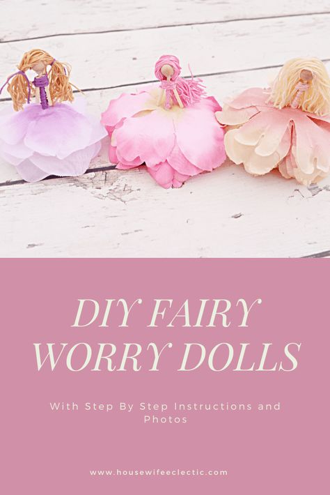 DIY Fairy Worry Dolls - Housewife Eclectic