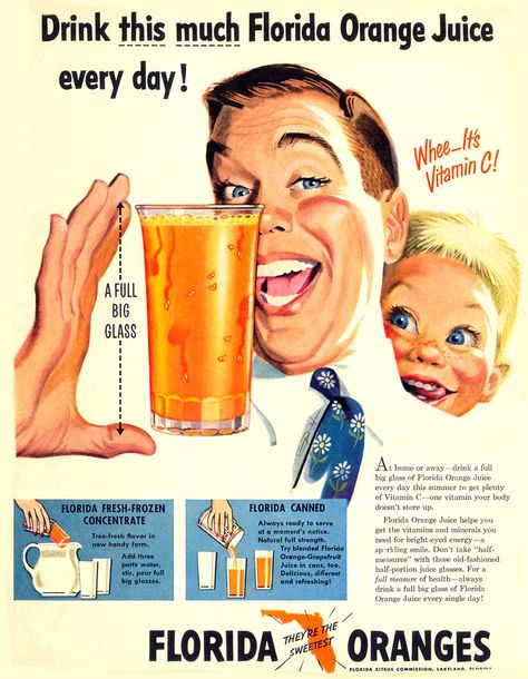 1951- drink orange juice! | Flickr - Photo Sharing! Florida Orange Juice, 1950s Advertising, Juice Ad, Florida Oranges, Publicidad Creativa, Old Florida, Vintage Florida, Old Ads, Vintage Advertisement