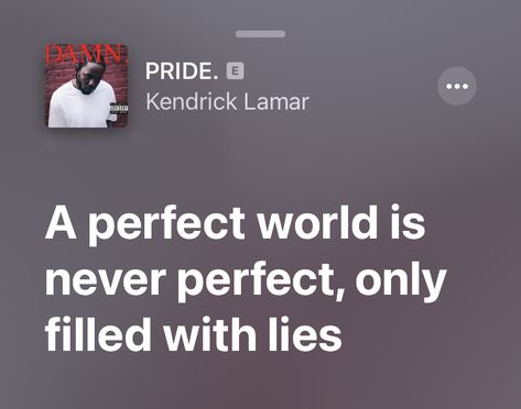 Kendrick Lamar Aesthetic Lyrics, Pride Kendrick Lamar, Kendrick Lamar Spotify, Kendrick Lyrics, Kendrick Quotes, Kendrick Lamar Quotes, Kendrick Lamar Aesthetic, Kendrick Lamar Lyrics, King Kendrick