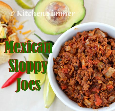 Kitchen Simmer: Sloppy Jose (Mexican Style Sloppy Joes) Sloppy Jose, Mexican Sloppy Joes, Sloopy Joes, Sloppy Joes Recipe, 3 Ingredient Recipes, Burgers Sandwiches, Sloppy Joes, Beef Dinner, Mexican Style