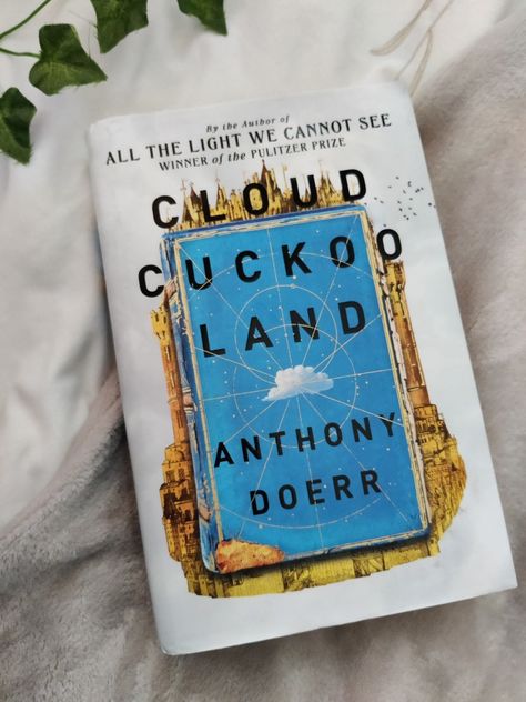 Cloud Cuckoo Land Book, Cloud Cuckoo Land, Reader Aesthetic, Anthony Doerr, Aesthetic Pretty, Contemporary Fiction, Books Reading, Book Club, Good Books