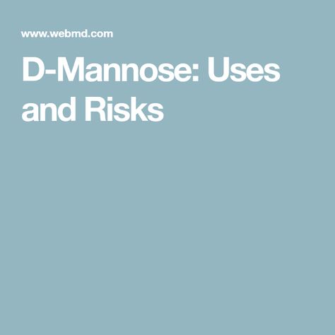 D-Mannose: Uses and Risks Drinks With Cranberry Juice, D Mannose, Metabolic Disorders, Small Study, Health Research, Nursing Education, Alternative Treatments, Urinary Tract, Health Problems