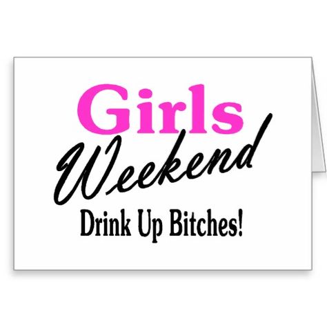 Weekend Getaway Girl Quotes. QuotesGram Girls Weekend Quotes, Girls Trip Gift Ideas, Girls Trip Quotes, Trip Gift Ideas, Spring Break Gift, Girls Roadtrip, Weekend Greetings, Vacay Ideas, Girls Weekend Shirts