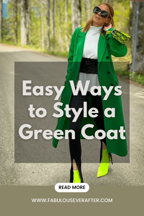 Unlocking the Secret - Your Green Coat Style Made Easy - Fabulous Ever After Kelly Green Color Combos, Green Overcoat Outfit Women, Long Green Coat Outfit, Green Jacket Outfit Winter, Green Wool Coat Outfit, Green Jacket Outfits For Women, Green Coat Outfit Winter, Green Coat Outfit, Sweater Coat Outfit