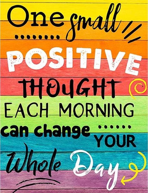 Positive Daily Quotes Inspiration, Positivity Quotes For Life, Quotes For Kids Positive For Life, Positive Day Quotes Motivation, Positive Quotes For Life Inspirational, Positive School Quotes, Motivational Quotes Positive Encouragement, Be Positive Quotes, True Colors Quotes