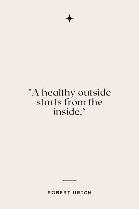 A healthy outside starts from the inside. Motivational Quotes Positive Health, Rest Your Body Quotes Health, Self Love Health Quotes, Self Health Quotes, Quote To Motivate Yourself, Excersise Quote, Positive Exercise Quotes, Healthy Life Quote, Self Love Workout Quotes