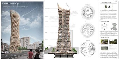 The Urban Lung: Timber Skyscraper- eVolo | Architecture Magazine Skyscraper Presentation Board, Urban Concept, Presentation Board Design, Vertical City, Architecture Presentation Board, Passive Design, Timber Buildings, Architectural Competition, Architecture Poster