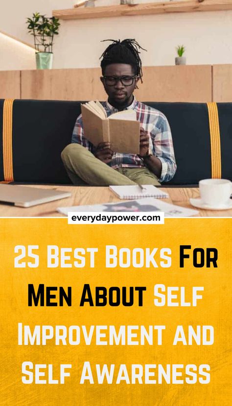 Best Books For Men About Self Improvement In Life and Career Amazing books for men that will help you become the man you were meant to be. Best Self Help Books For Men, Best Books For Men To Read, Self Development Books For Men, Self Help Books For Men, Books Men Should Read, Books For Men Must Read, Best Books To Read For Self Improvement, Books To Read For Men, Best Non Fiction Books