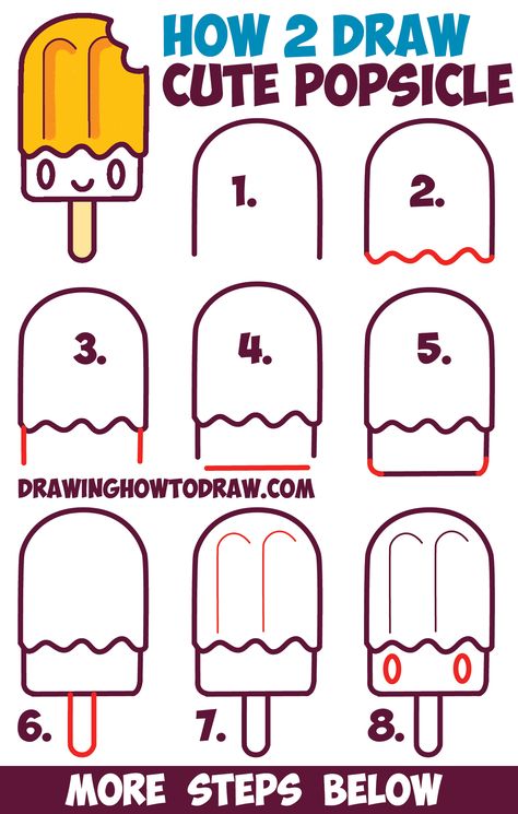 How to Draw Cute Kawaii Popsicle / Creamsicle with Face on It - Easy Step by Step Drawing Tutorial for Kids Kawaii Popsicle, How To Draw Cute, Easy Drawing Steps, How To Draw Steps, Draw Cute, Easy Drawing Tutorial, Drawing Tutorials For Kids, Drawing Tutorial Easy, Drawing For Beginners