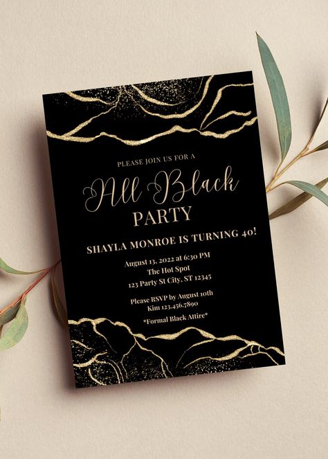 Editable all black party invitation perfect for your next all black party or all black affair formal event. This black and gold invitation can be edited yourself using Canva. If you choose to print yourself the print size is 5x7 and can be printed on cardstock invitation paper. You can also have the completed file taken to your local print shop and have them print. Can also be saved as an image to use as a text invitation or email invitation. Details: All Black party Invitation, black invitation with black and gold  design. Great to use for a formal attire party. Wording can be changed to accommodate all the great milestone birthdays such as sweet 16, 18th birthday 21st birthday, 30th birthday, 40th birthday, 50th birthday, 60th birthday and so on! HOW IT WORKS: ♥ Once purchased, you will Formal 40th Birthday Party Ideas, All Black Affair Invitations, Black And Gold Birthday Invitations, Gold Invitations Birthday, All Black Affair, 21st Invitations, Black And Gold Invitations, Black And Gold Party, All Black Party