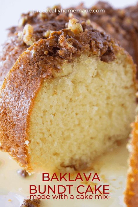 Easy Baklava Bundt Cake Recipe with a Cake Mix | Practically Homemade Baklava Cake, Easy Baklava, Practically Homemade, Cake Mix Desserts, Baklava Recipe, Cake Rolls, Bundt Cake Recipe, Cake Mixes, Cake Pie