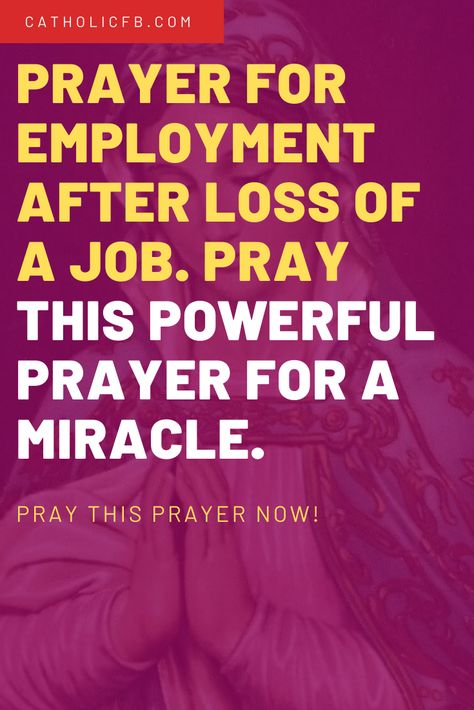 Prayer for Employment after loss of Job. pray this powerful prayer for a miracle. #Employment #Job #God #Jesus #catholicfaith #May2020 #Prayerinspiration #Powerful Lost My Job Quotes, Prayers For Job Security, Prayer To Find A Job, Prayer For Employment Looking For A Job, Prayer For Job Offer, Prayer For New Job Opportunity, Prayer For Job Opportunity, Prayer For A New Job, Prayers For Job