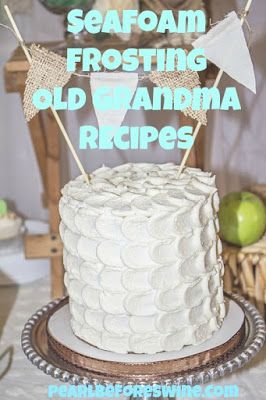 Sea Foam Icing Recipe, Seafoam Frosting Recipe, Seafoam Icing Recipe, Sea Foam Candy, Cooked Frosting, Grandma Recipes, Old Grandma, Cake Mix Desserts, What Inspires Me