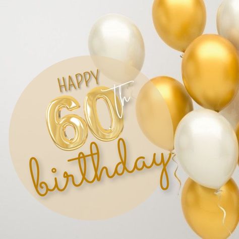 210+ customizable design templates for ‘60th birthday’ Happy 60th Birthday Images, Band Merch Ideas, Happy Morning Images, 60th Birthday Greetings, Happy Birthday 60, 60th Birthday Balloons, Balloon Template, 60th Birthday Invitations, Greeting Card Box