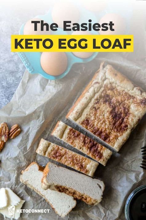 Egg Loaf Keto, Keto Egg Loaf, Egg Loaf Recipe, High Fiber Muffins, Keto French Toast, Egg Loaf, Keto Egg Recipe, Egg Fast Diet, Chocolate French Toast