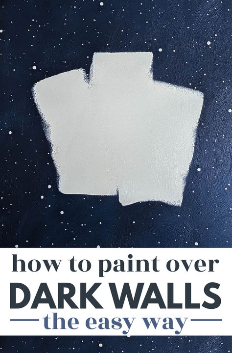 How To Paint Over Dark Colored Walls, Painting Over Dark Walls, What Walls To Paint In A Room, Dark Blue Wall Paint, Dark Wall Paint, Dark Painted Walls, Paint Lessons, One Coat Paint, Grey Painted Walls