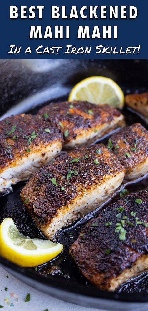 Mahi Mahi Recipes Blackened, Mahi Mahi Recipes Cast Iron, Skillet Mahi Mahi, Blackened Mahi Mahi Recipes Baked, Cast Iron Fish Recipes, Spicy Mahi Mahi Recipes, Blackstone Mahi Mahi Recipes, Blacken Fish Recipe, Mahi Mahi Skillet Recipes