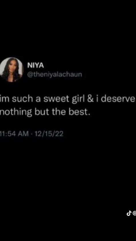 I Deserve The World Tweets, In My Own World Quotes Twitter, You Won Im Off You Twitter Quote, 2024 Tweets, Independent Tweets, I’m So Pretty Twitter Quotes, I Deserve The World, Sweet Girl Quotes, Header Quotes