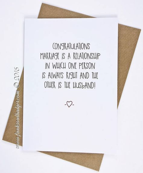 Wedding Card Congratulations one person is always right Wedding Greetings Wishes, Funny Wedding Cards Congratulations, Wishes Card Design, Wedding Card Congratulations, Things To Write, Wedding Card Messages, Funny Wedding Cards, Marriage Cards, Wedding Greetings