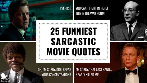 25 Funniest Sarcastic Movie Quotes #SarcasticMovieQuotes #FunnyMovieQuotes Film Quotes Funny, Sarcastic Movie Quotes, Funniest Movie Quotes, Iconic Movie Quotes Aesthetic, Famous Movie Quotes Funny, Funny Movie Quotes, Quotes From Movies, Iconic Movie Quotes, Movie Quotes Inspirational