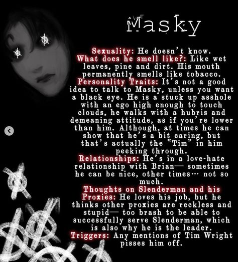 Masky Headcanons, Creepypasta Aethstetic, Creepypasta Headcanons, Proxy Creepypasta, Masky Creepypasta, Creepypasta Names, Creepypasta List, Slenderman Proxy, Creepypasta Masky