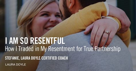 How I Traded in My Resentment for True Partnership - If you have to do everything because it seems you’re the only grown-up in the house, here’s how to start getting the support--and adoration--you deserve. Laura Doyle, Kiss Me Goodbye, I Am Exhausted, Conversation Topics, Coach Me, I Am Blessed, Relationship Coach, Doctor Visit, Marriage And Family