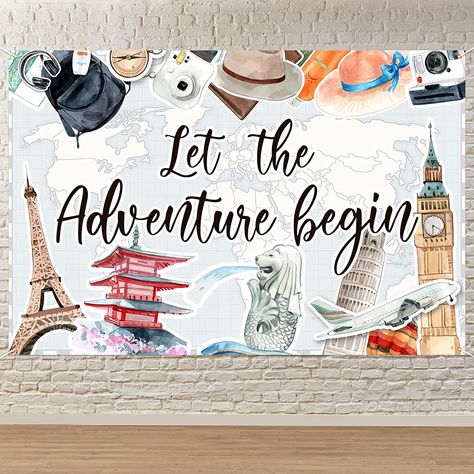 The World Awaits Party Theme, Travel Theme Photo Backdrop, Let The Adventure Begin Graduation Party, Adventure Awaits Graduation Party, International Party Theme, Travel Theme Party Decorations, Travel Theme Party, Party Theme Decorations, Bon Voyage Party