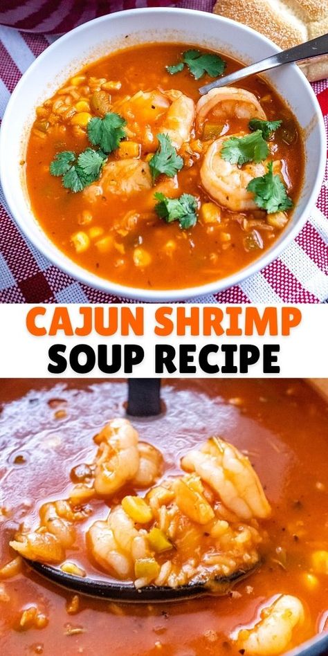 CAJUN SHRIMP SOUP RECIPE Shrimp Soup Recipes, Seafood Soup Recipes, Cajun Dishes, Shrimp Soup, Cajun Cooking, Healthiest Seafood, Louisiana Recipes, Cajun Shrimp, Seafood Soup