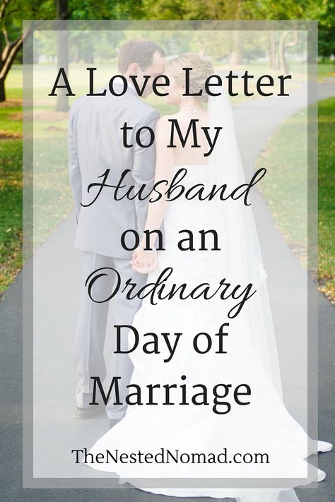 When everything feels a little ordinary, we can rest assured that this ordinary love will sustain us and we'll see more exciting days again soon. Love Letter To My Husband, Letter To My Husband, Lasting Marriage, Better Wife, Christ Centered Marriage, Letters To My Husband, Couples Retreat, Motherhood Encouragement, Living Simply