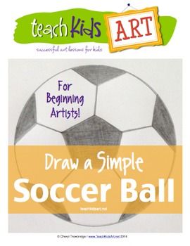 A simplified method for K and up! "Draw a Simple Soccer Ball for Beginning Artists" on Teachers Pay Teachers Math Draw, Draw A Soccer Ball, Math Drawing, Soccer Art, Easy Drawings For Beginners, Ball Drawing, 6th Grade Art, Math Art, Homeschool Art